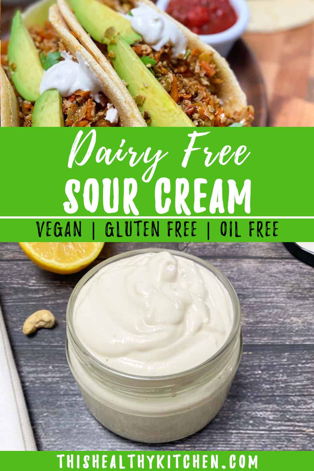 Easy Dairy Free Sour Cream (Cashew Cream) -This Healthy Kitchen