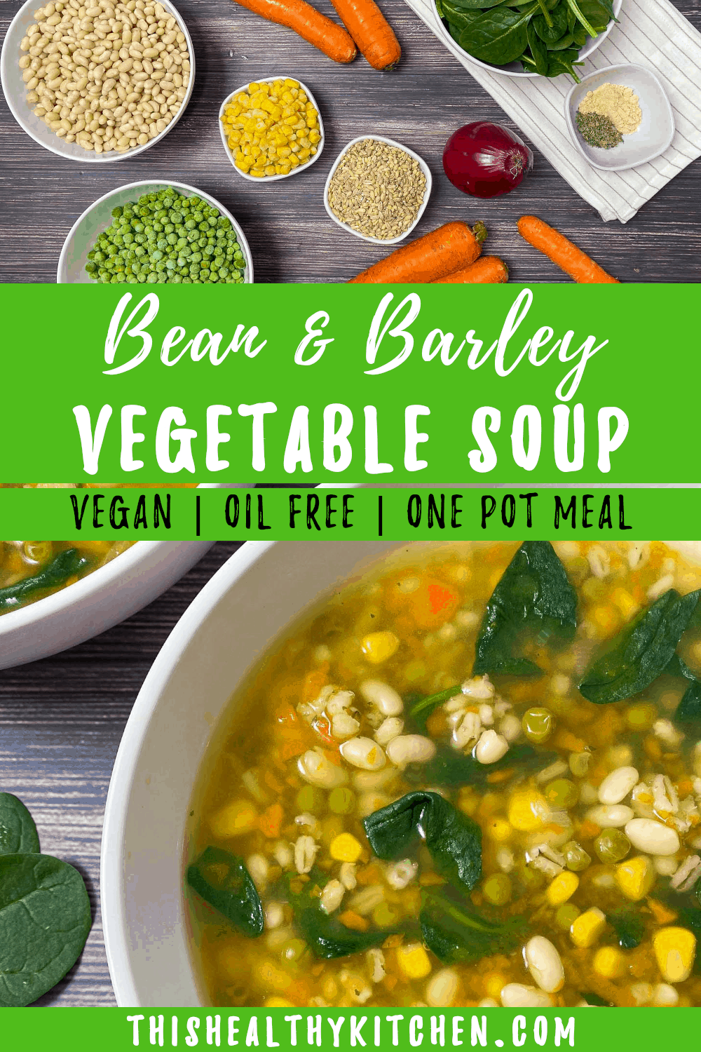 Vegetable Barley Soup with Beans This Healthy Kitchen