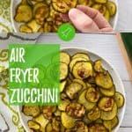 air fryer zucchini PIN with text overlay.