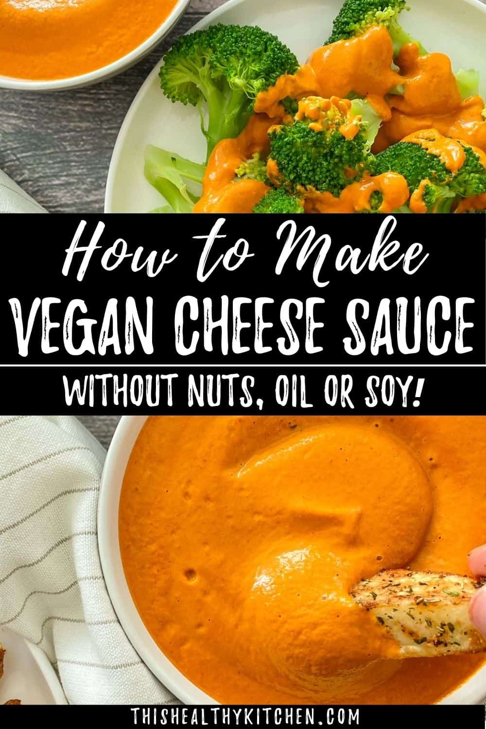 Nut Free Vegan Cheese Sauce [Oil Free too!] This Healthy Kitchen