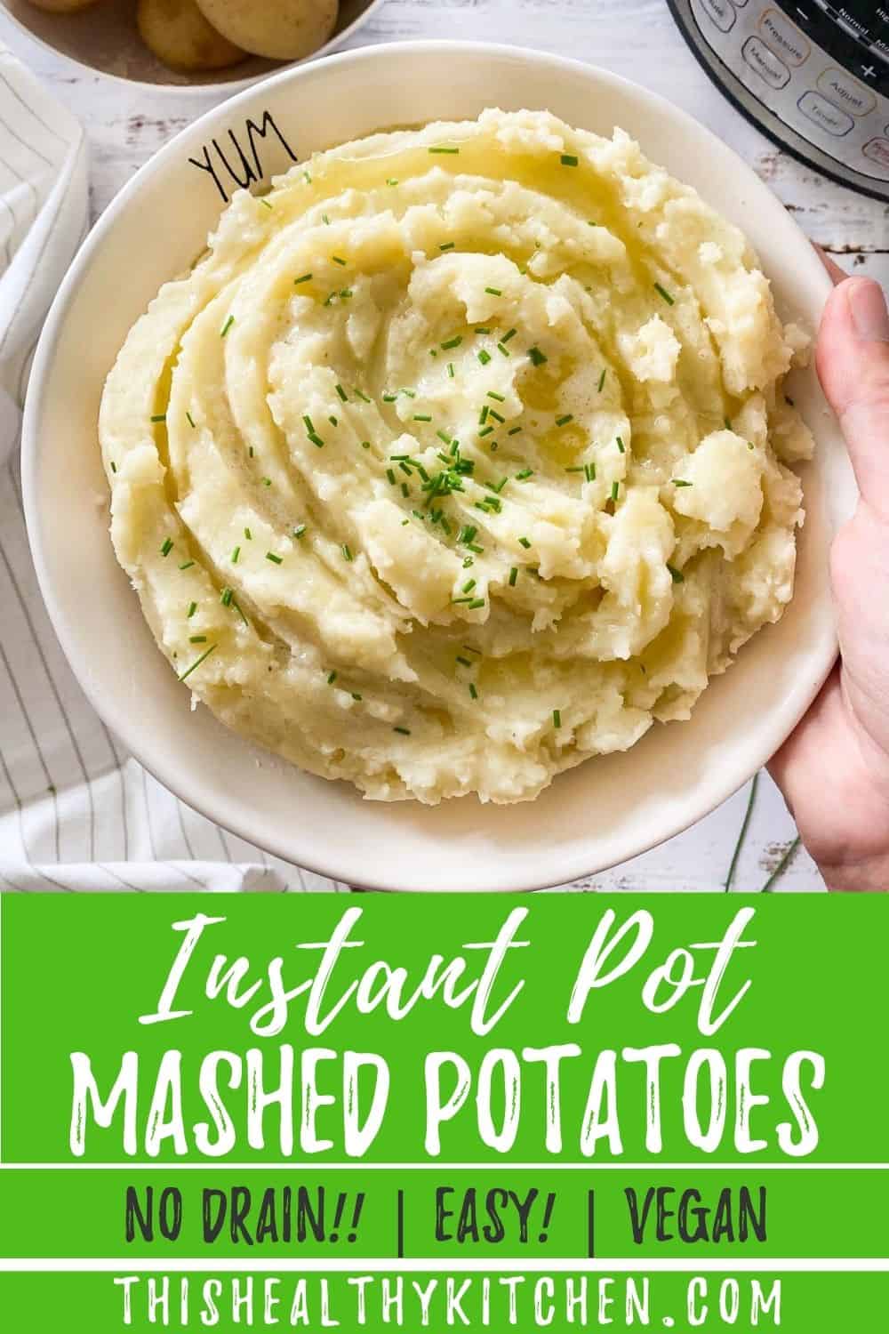 Instant Pot Mashed Potatoes This Healthy Kitchen