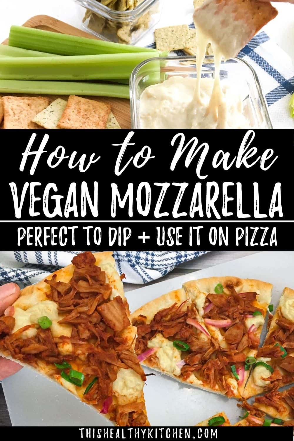 How to Make Vegan Mozzarella Cheese This Healthy Kitchen