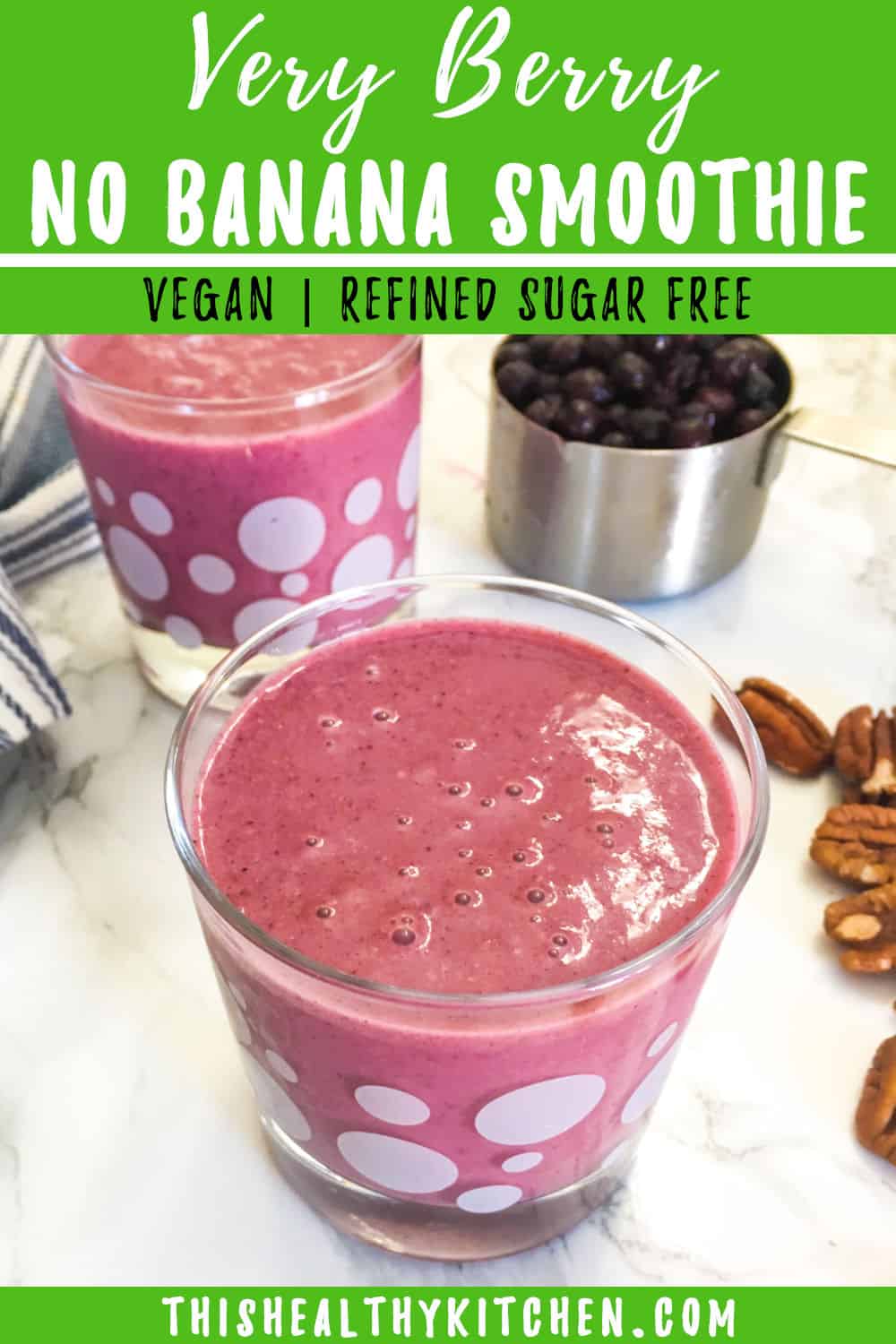 No Banana Smoothie [High Protein] This Healthy Kitchen
