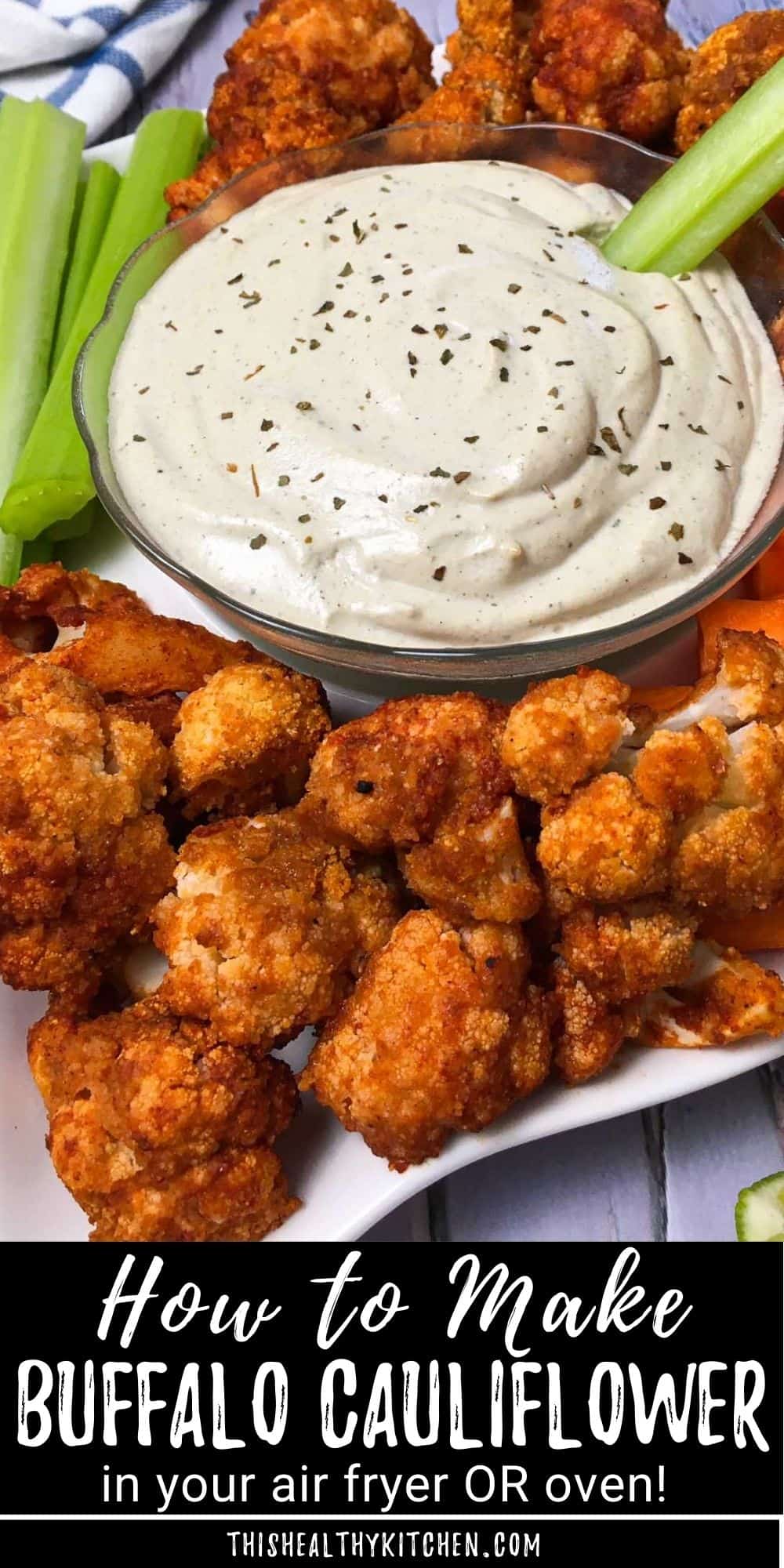 Cauliflower Buffalo Wings This Healthy Kitchen