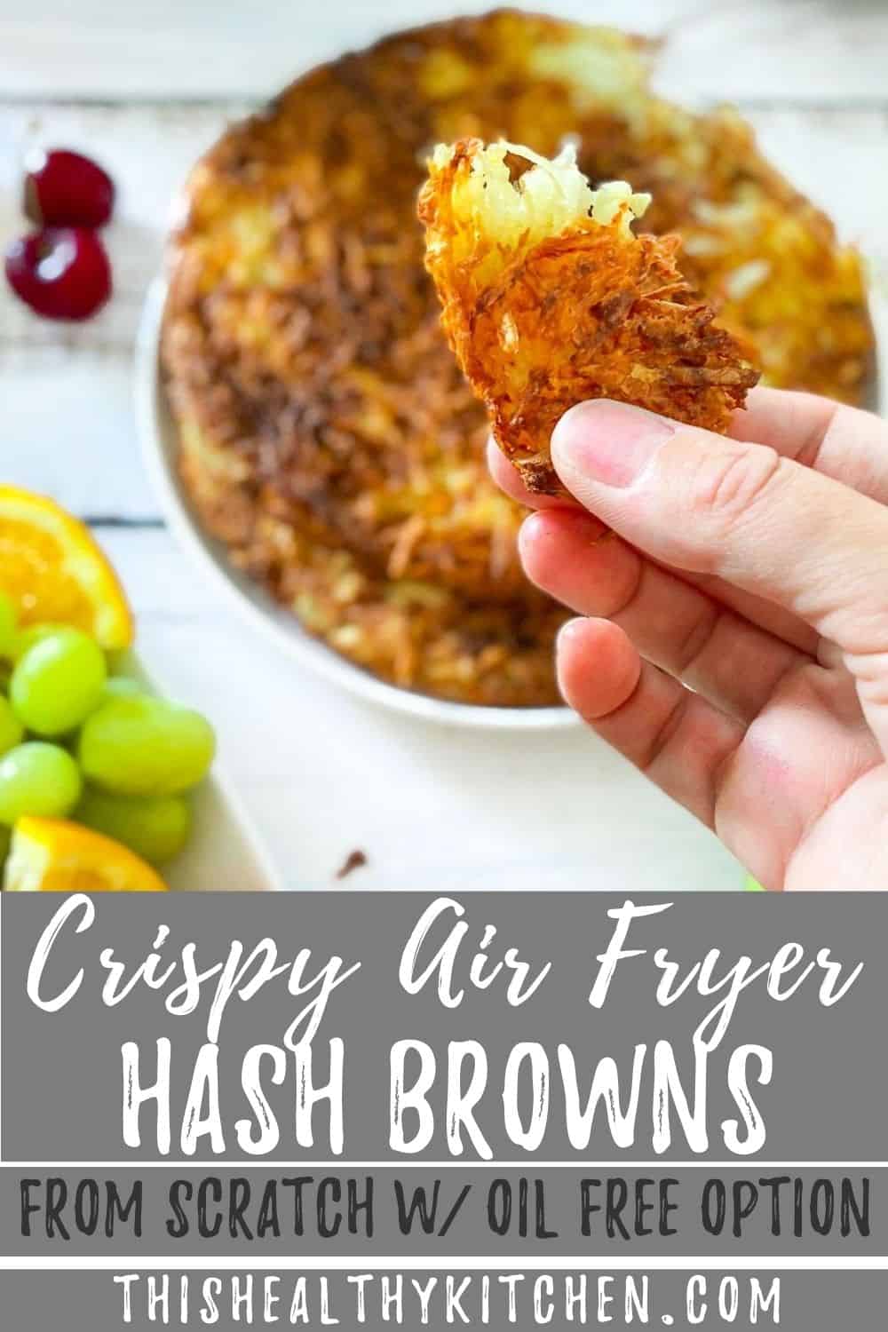 Air Fryer Hash Browns From Scratch [Oil Free Option] This Healthy Kitchen