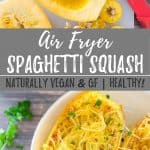 air fryer spaghetti squash with text overlay PIN.