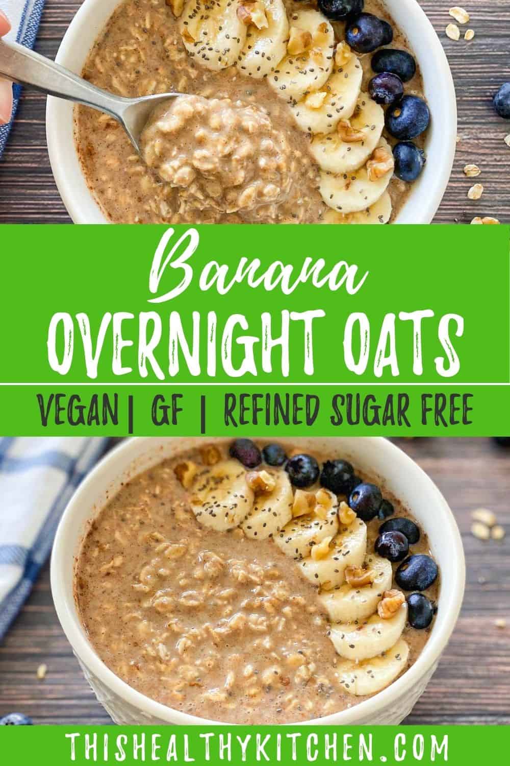 Banana Overnight Oats [Dairy Free] This Healthy Kitchen