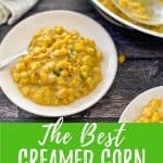 Vegan Creamed Corn PIN with text overlay.
