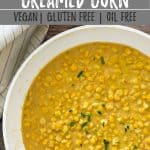 Vegan Creamed Corn PIN with text overlay.