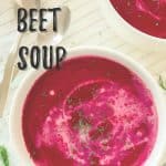 beet soup PIN with text overlay.