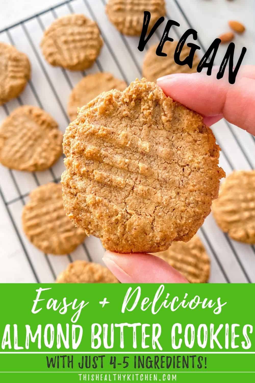 Vegan Almond Butter Cookies This Healthy Kitchen