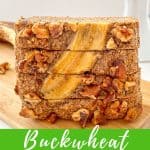 Buckwheat banana bread pin.