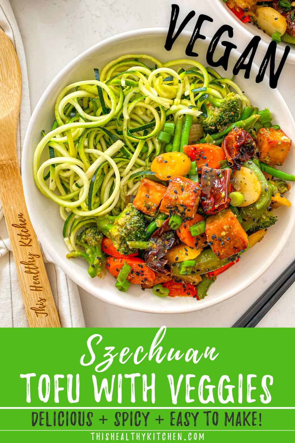Szechuan Tofu w/ Veggies + Noodles This Healthy Kitchen