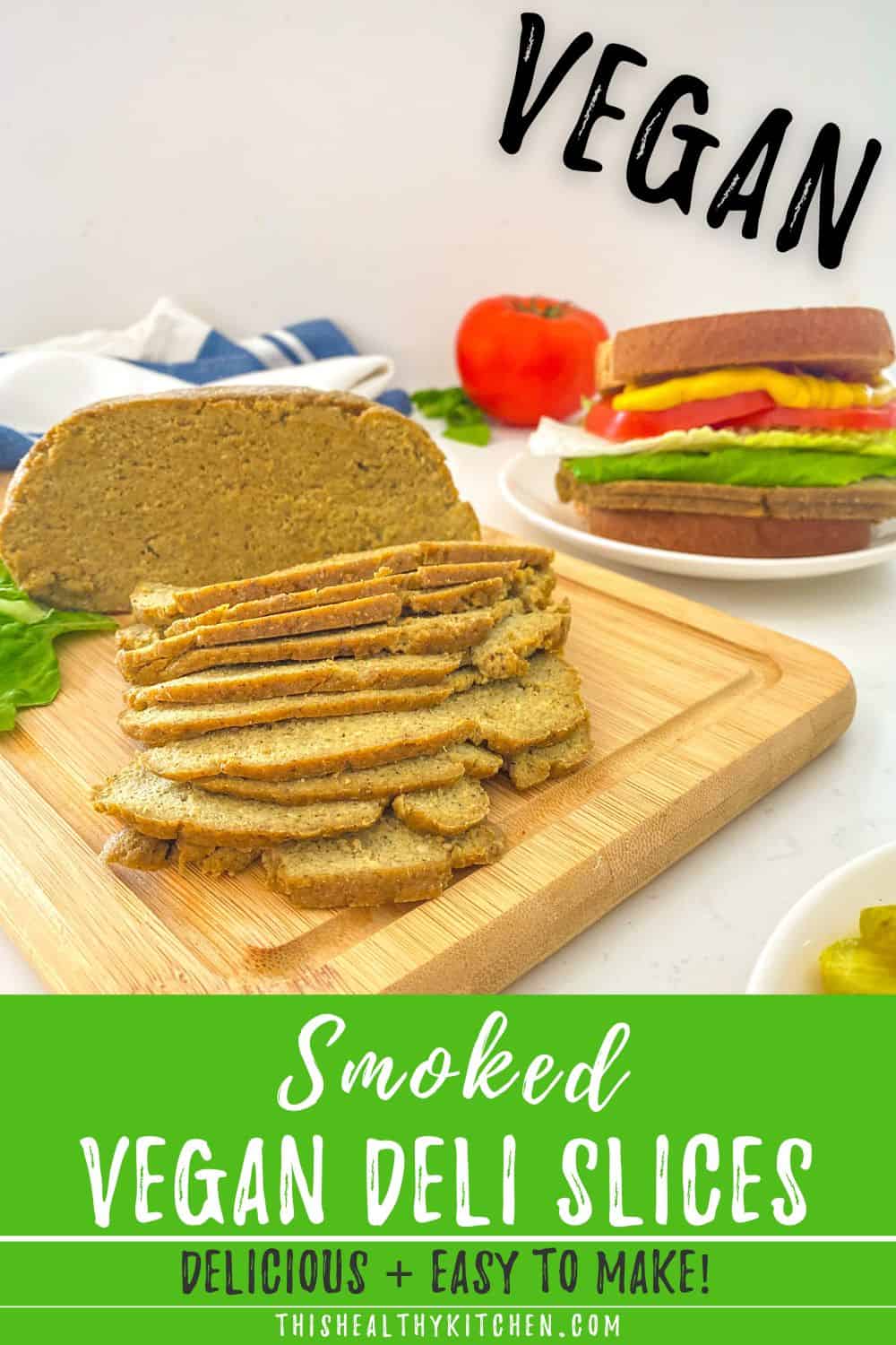 Vegan Deli Slices [Seitan Turkey Slices] This Healthy Kitchen
