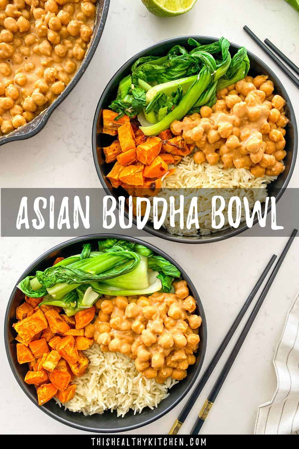 Chickpea Asian Buddha Bowl This Healthy Kitchen