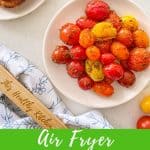 Air fryer tomatoes PIN