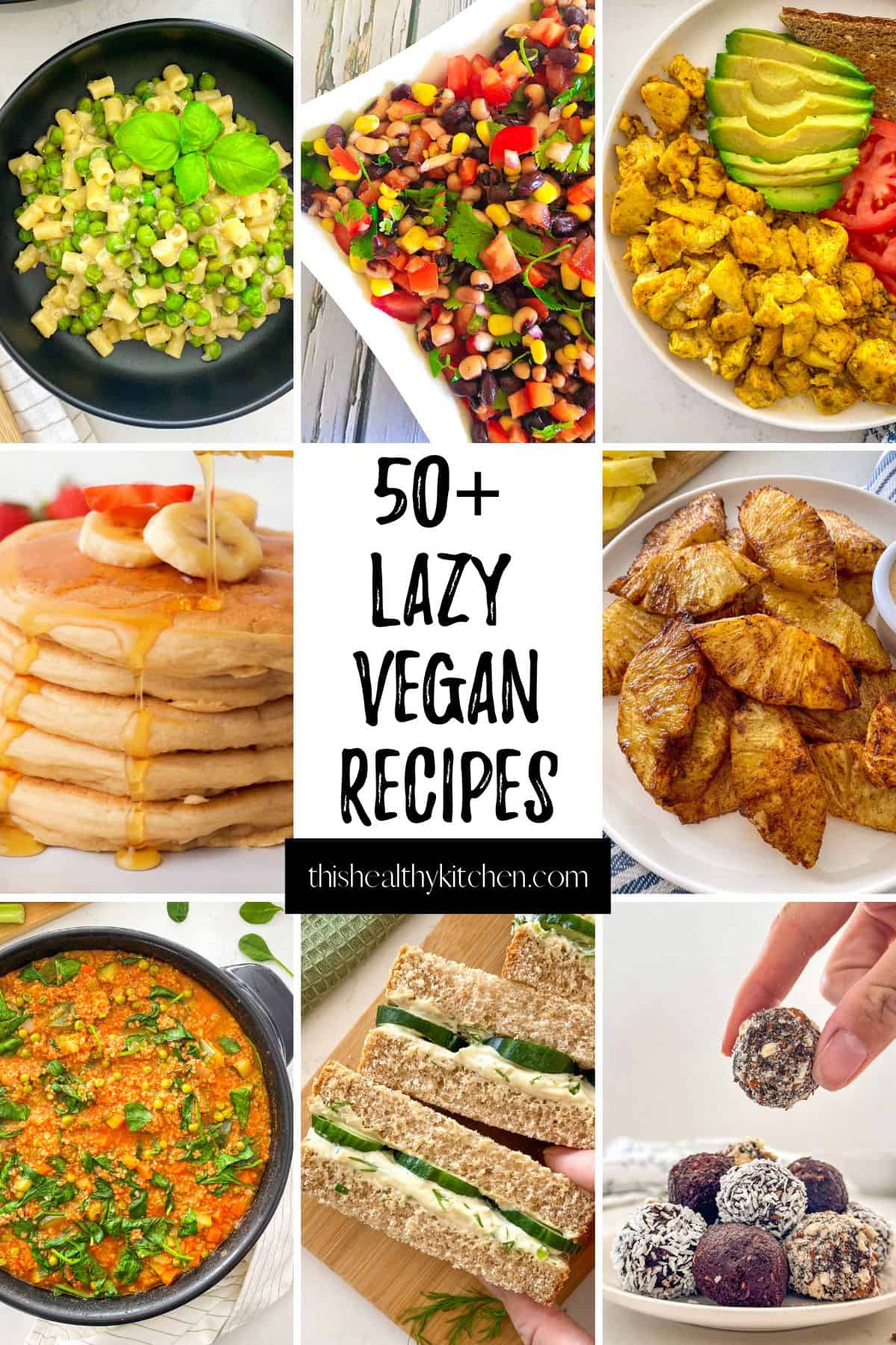 Collage of vegan recipes: pasta, salad, pancakes, soup, sandwich, chocolate almond balls.