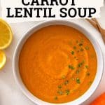 Carrot lentil soup PIN.